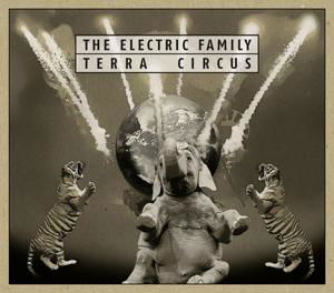 Terra Cicus - Electric Family - Musik - SIREENA - 4260182988404 - 18. maj 2017