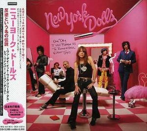 Cover for New York Dolls · One Day It Will+1+Dvd (CD) (2006)