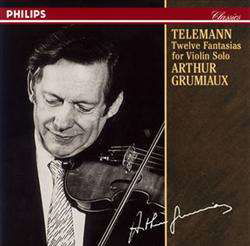 Telemann: 12 Fantasias For Violin Solo - Arthur Grumiaux - Music - UNIVERSAL MUSIC JAPAN - 4988005686404 - March 19, 2021