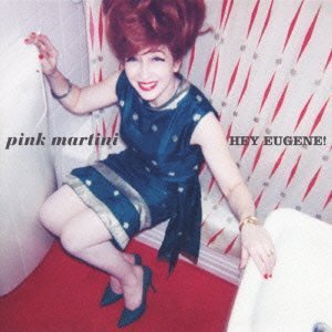 Hey Eugene - Pink Martini - Musik -  - 4988005714404 - 29. maj 2012