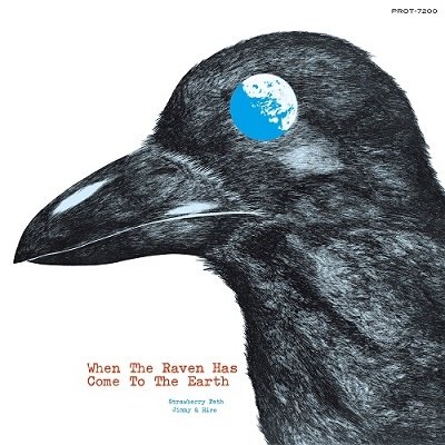 When The Raven Has Come To The Earth - Strawberry Path - Muziek - HMV - 4988031524404 - 5 oktober 2022