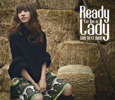 Cover for Girl Next Door · Ready to Be a Lady &lt;limited&gt; (CD) [Japan Import edition] (2010)