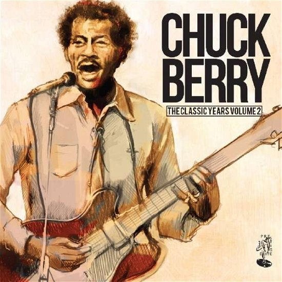 Cover for Chuck Berry · The Classic Years. Vol. 2 (CD) (2018)