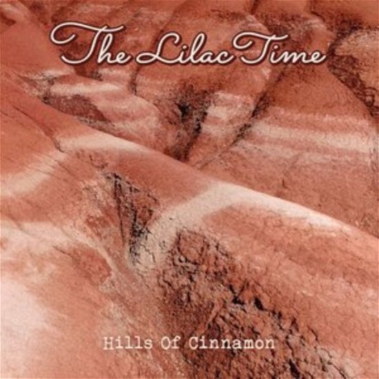Cover for The Lilac Time · Hills Of Cinnamon (LP) (2022)