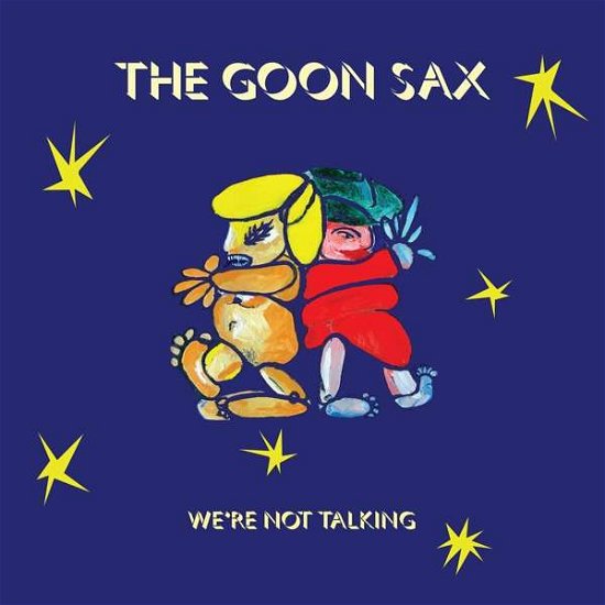 Cover for Goon Sax the · We're Not Talking (LP) [Standard edition] (2018)