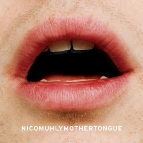 Cover for Nico Muhly · Mothertongue (CD) (2008)
