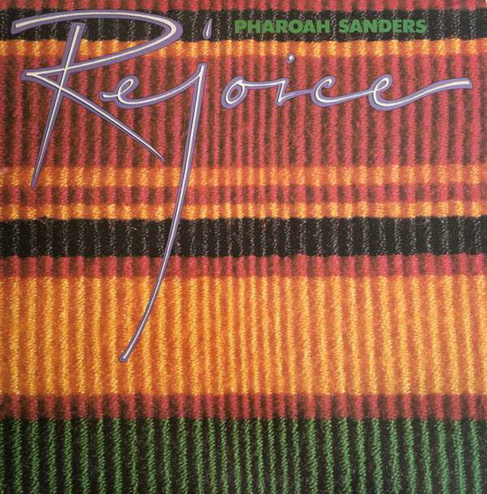 Rejoice - Pharoah Sanders - Música - THERESA - 5060149623404 - 18 de junho de 2021