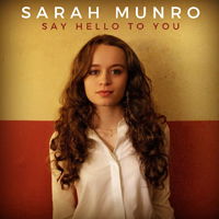 Cover for Sarah Munro · Say Hello To You (CD) (2020)