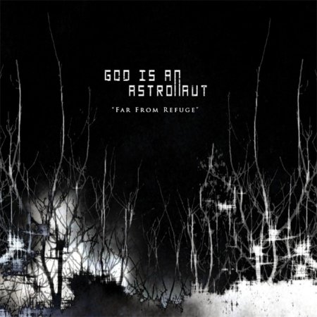 Cover for God is an Astronaut · Far from Refuge (CD) (2007)