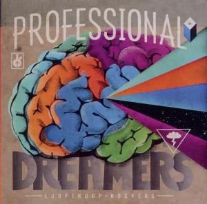 Cover for Looptroop Rockers · Professional Dreamers (CD) (2011)