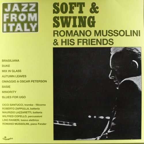 Cover for Romano Mussolini · Soft &amp; Swing (LP) (2016)