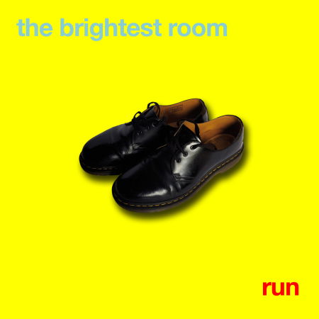 Cover for The Brightest Room · Run (CD)