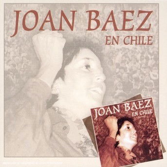 En Chile - Joan Baez - Musique - AYVA MUSIC - 8427328880404 - 10 septembre 2009