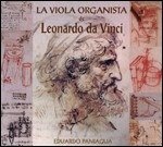 Cover for Paniagua Eduardo · La Viola Organista De Leonardo Da Vinci (CD) (2012)