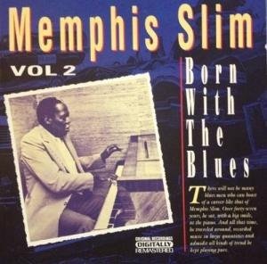 Cover for Memphis Slim · Born with the Blues Vol.2 (CD)