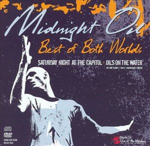 Cover for Midnight Oil · Best of Both Worlds (CD &amp; DVD Pack) (CD/DVD) (2004)