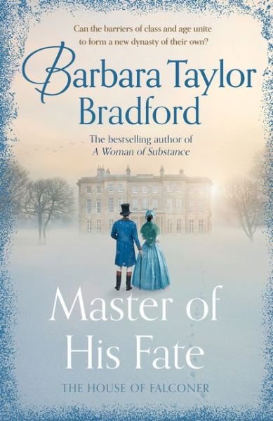 Cover for Barbara Taylor Bradford · Master of His Fate (Hardcover Book) (2018)