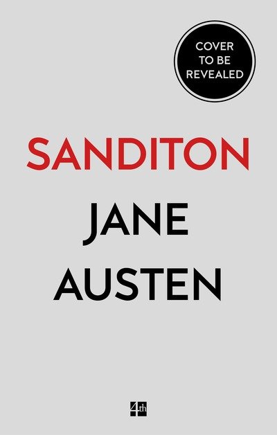 Cover for Jane Austen · Sanditon: &amp; Other Stories - Collins Classics (Paperback Bog) (2019)