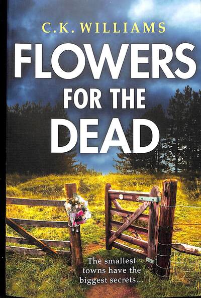 Cover for C. K. Williams · Flowers for the Dead (Paperback Book) (2020)