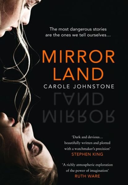 Cover for Carole Johnstone · Mirrorland (Paperback Bog) (2021)