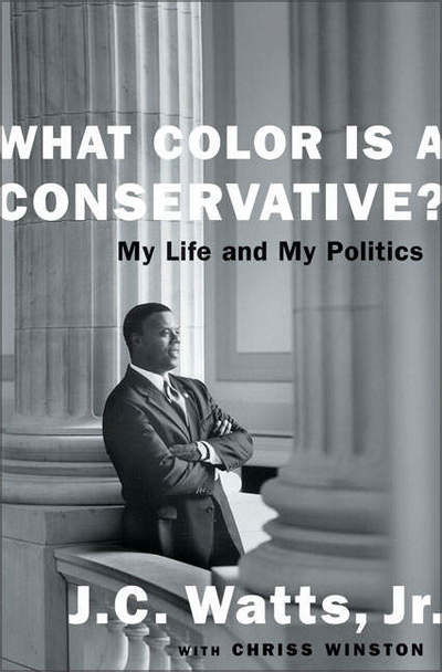Cover for J.c. Watts · What Color is a Conservative?: My Life and My Politics (Paperback Bog) (2003)
