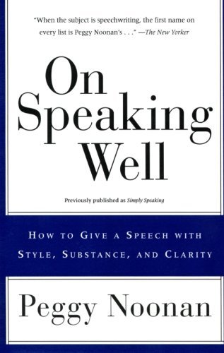 Cover for Peggy Noonan · On Speaking Well (Taschenbuch) (1999)