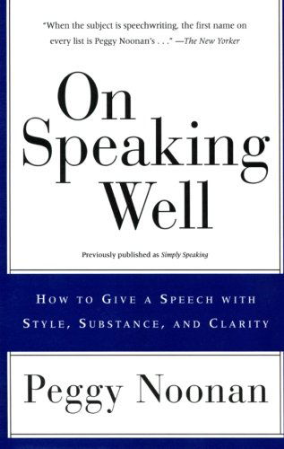 Cover for Peggy Noonan · On Speaking Well (Paperback Book) (1999)