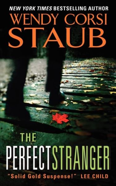 Cover for Wendy Corsi Staub · The Perfect Stranger (Taschenbuch) (2014)