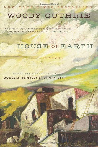 Cover for Woody Guthrie · House of Earth: A Novel (Pocketbok) (2013)
