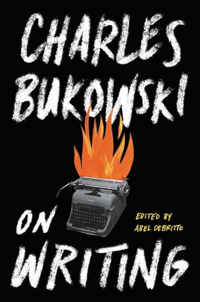 Cover for Charles Bukowski · On Writing (Paperback Book) (2024)