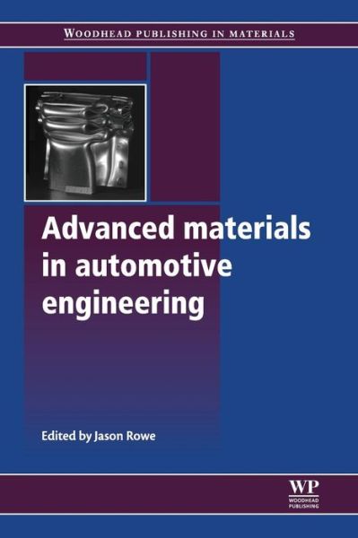 Cover for Jason Rowe · Advanced Materials in Automotive Engineering (Paperback Book) (2012)