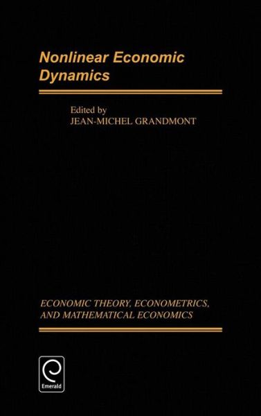 Cover for Jean-michel Grandmont · Nonlinear Economic Dynamics - Economic Theory, Econometrics, and Mathematical Economics (Hardcover Book) (1987)