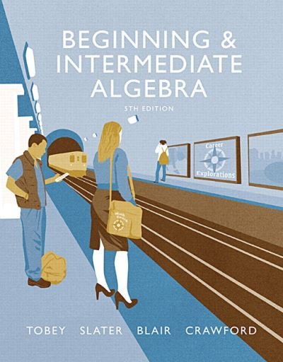 Cover for Tobey, John, Jr. · Beginning and Intermediate Algebra Plus MyMathLab -- Access Card Package (Book) (2016)