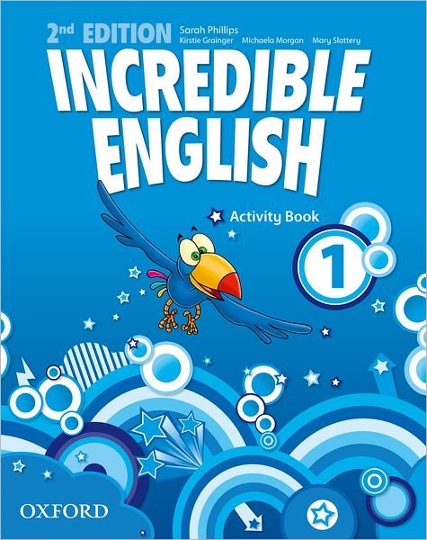 Cover for Phillips · Incredible English: 1: Activity Book - Incredible English (Paperback Book) [2 Revised edition] (2012)