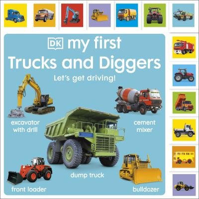 Cover for Dk · My First Trucks and Diggers: Let's Get Driving! - My First Board Books (Board book) (2024)