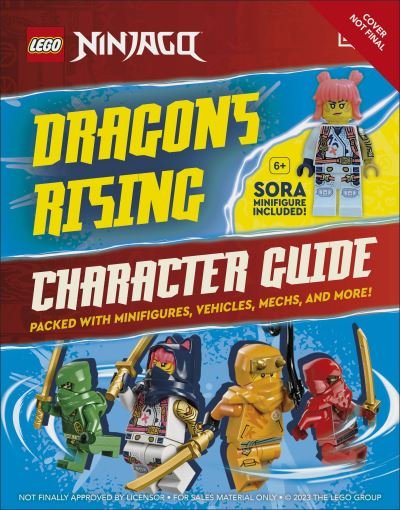 Cover for Shari Last · LEGO Ninjago Dragons Rising Character Guide: With LEGO Sora Minifigure (Hardcover bog) (2024)