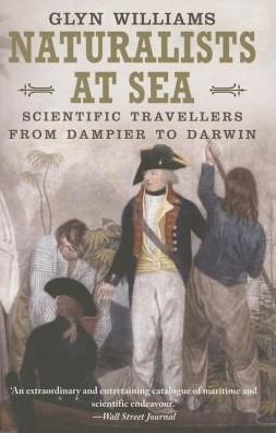Cover for Glyn Williams · Naturalists at Sea: Scientific Travellers from Dampier to Darwin (Paperback Book) (2015)