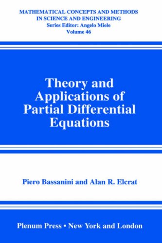 Theory and Applications of Partial Differential Equations - Mathematical Concepts and Methods in Science and Engineering - Piero Bassanini - Books - Springer Science+Business Media - 9780306456404 - December 31, 1997