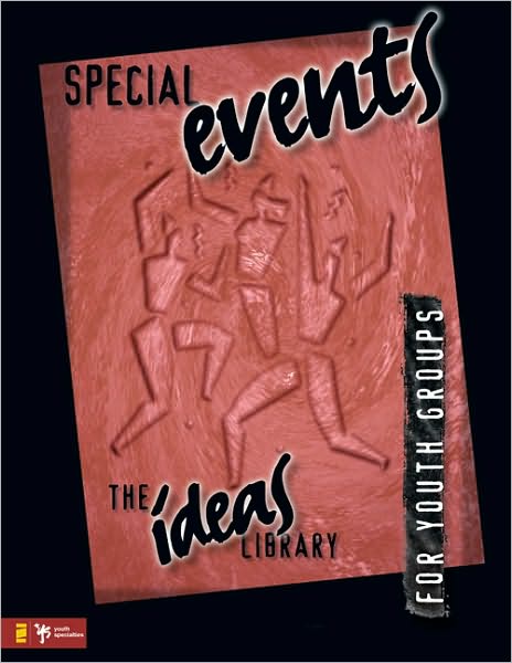 Cover for Youth Specialties · Special Events - The Ideas Library (Paperback Book) (1997)