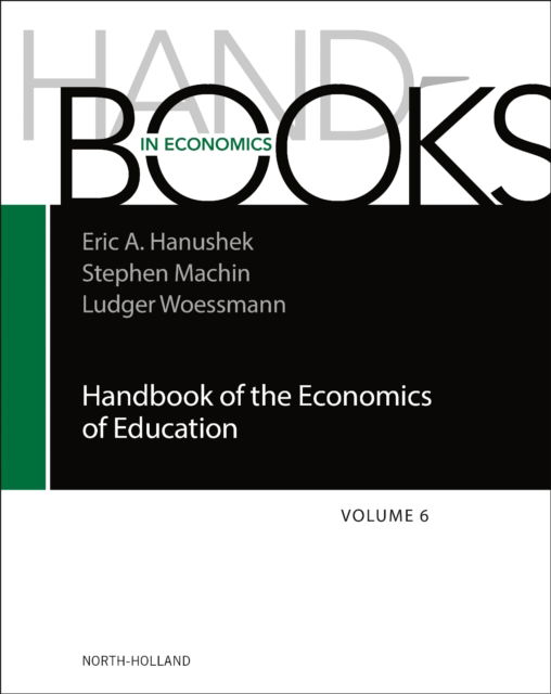 Cover for Handbook of the Economics of Education - Handbook of the Economics of Education (Hardcover Book) (2023)
