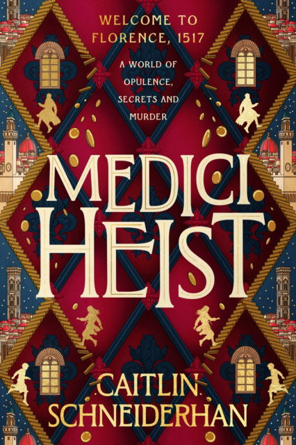 Cover for Caitlin Schneiderhan · Medici Heist: 'A cinematic thrill ride of a story' The Duffer Brothers (Paperback Book) (2025)