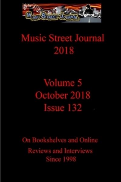 Cover for Gary Hill · Music Street Journal 2018 : Volume 5 - October 2018 - Issue 132 (Taschenbuch) (2018)