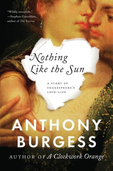 Cover for Anthony Burgess · Nothing Like the Sun (Paperback Bog) (2013)