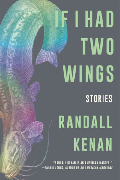 Cover for Randall Kenan · If I Had Two Wings - Stories (Taschenbuch) (2021)