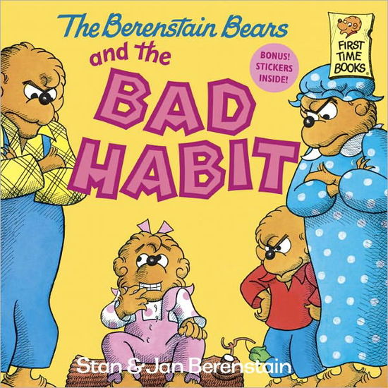 Cover for Stan Berenstain · The Berenstain Bears and the Bad Habit - First Time Books (R) (Pocketbok) (1987)