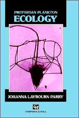 Cover for J.A. Laybourn-Parry · Protozoan Plankton Ecology (Hardcover Book) [1992 edition] (1992)