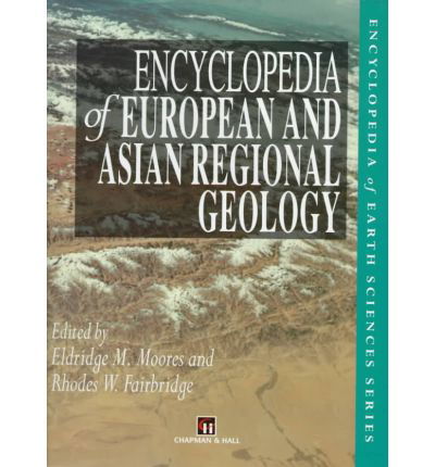 Cover for Chapman · Encyclopedia of European and Asian Regional Geology - Encyclopedia of Earth Sciences Series (Hardcover bog) [1998 edition] (1997)