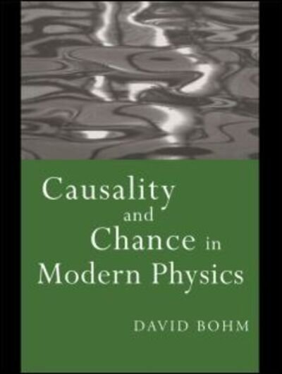 Cover for David Bohm · Causality and Chance in Modern Physics (Paperback Book) (1984)