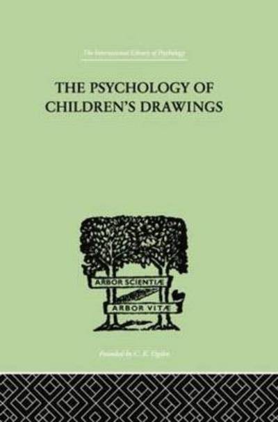 The Psychology of Children's Drawings: From the First Stroke to the Coloured Drawing - Helga Eng - Books - Taylor & Francis Ltd - 9780415864404 - August 15, 2014