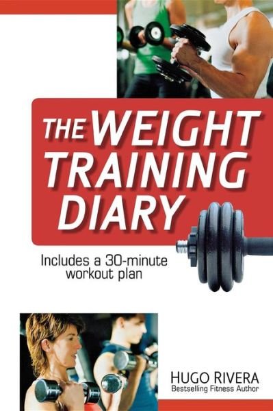 Cover for Hugo Rivera · The Weight Training Diary (Paperback Book) [Second edition] (2010)